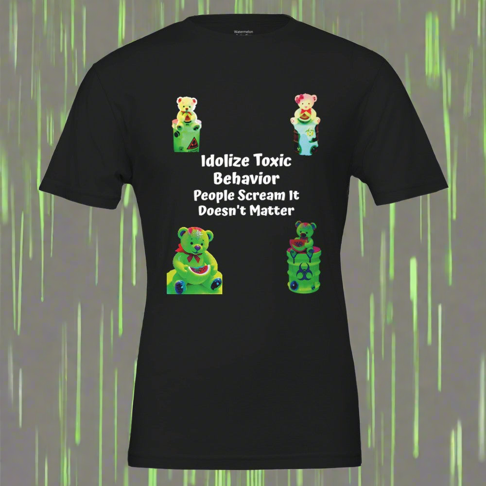Unisex T-shirt Toxic Behavior 2