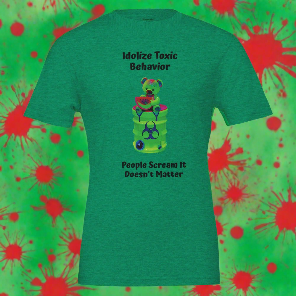 Unisex T-shirt Toxic Behavior