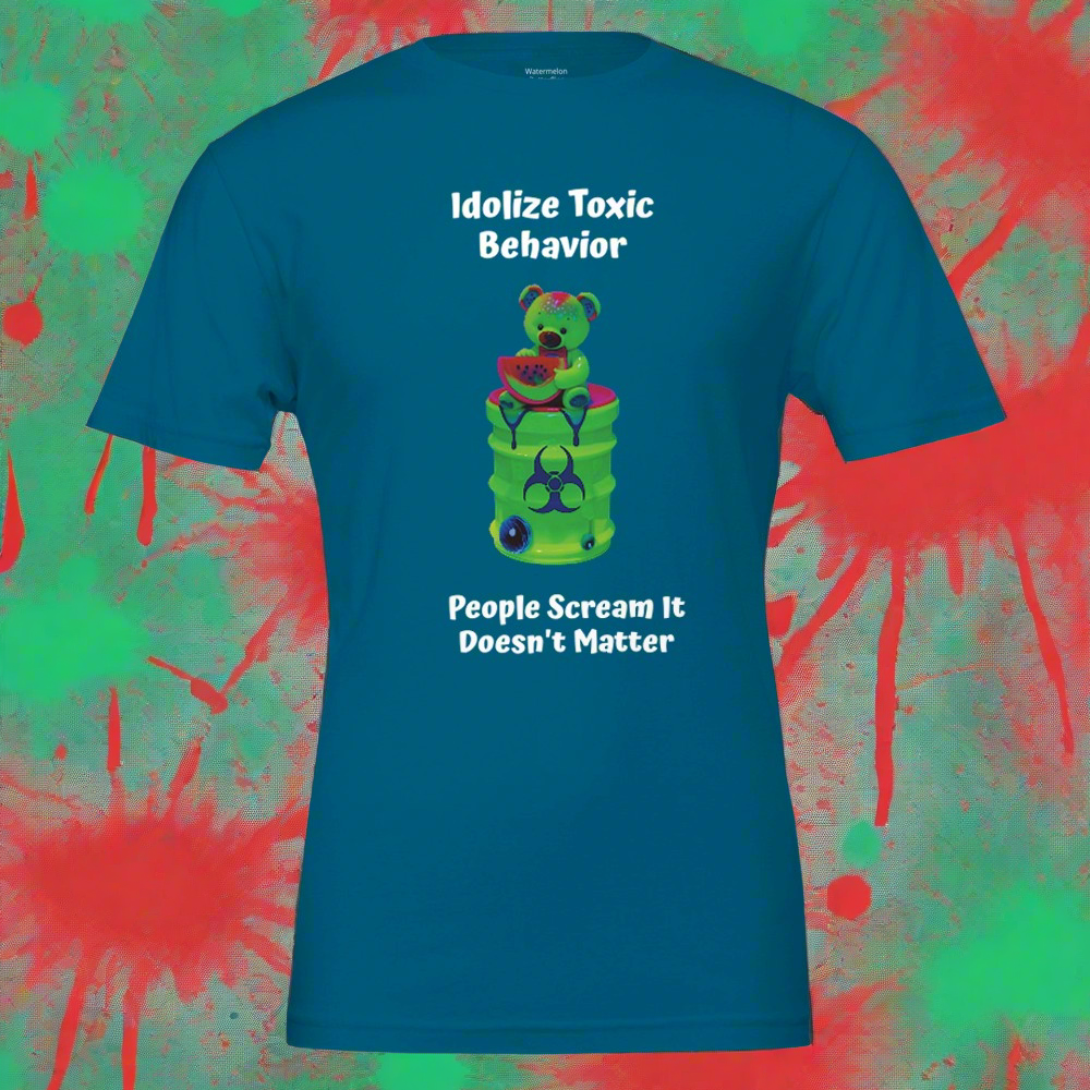 Unisex T-shirt Toxic Behavior