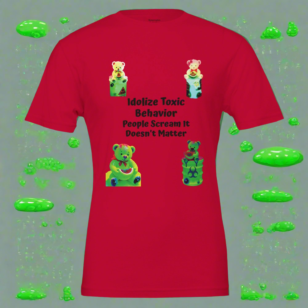 Unisex T-shirt Toxic Behavior 2
