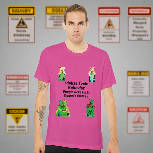 Unisex T-shirt Toxic Behavior 2